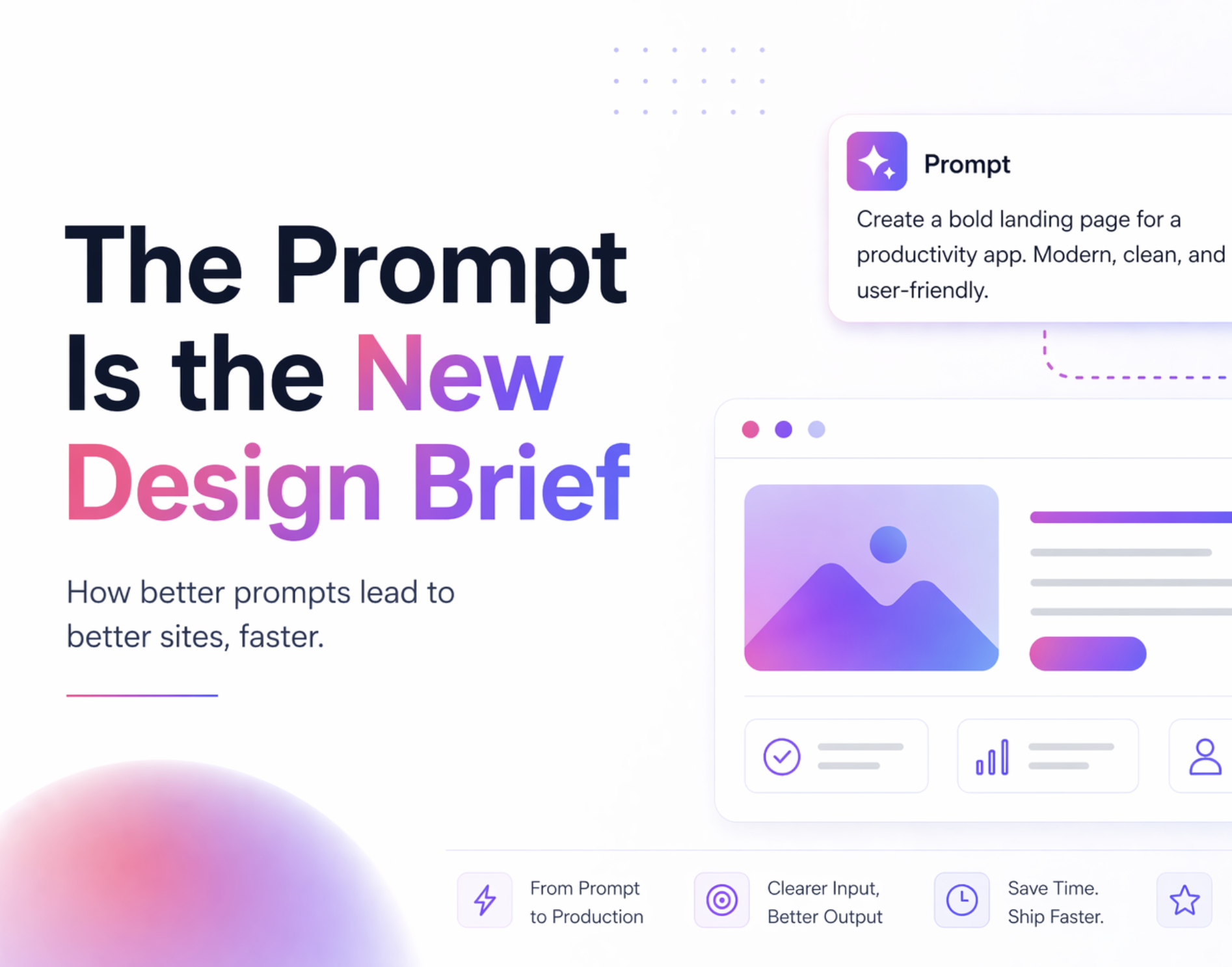 The Prompt Is the New Design Brief